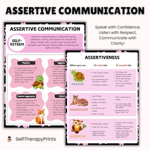 May include: A pink and white infographic titled "Assertive Communication" with text explaining assertive, passive, and aggressive communication styles. Includes illustrations of a turtle, tiger, and owl. The text "SelfTherapyPrints" is at the bottom.