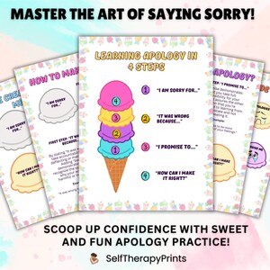 May include: A printable worksheet with ice cream cones illustrating four steps to learning how to apologize: "I am sorry for...", "It was wrong because...", "I promise to...", and "How can I make it right?" The worksheet is titled "Learning Apology in 4 Steps".