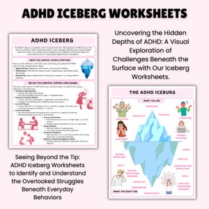 May include: Two illustrations depicting the ADHD iceberg. The first illustration shows a blue iceberg with the words "ADHD Iceberg" at the top. The iceberg is divided into two sections: "Above the Surface: Visible Symptoms" and "Below the Surface: Hidden Challenges". The second illustration shows a blue iceberg with the words "The ADHD Iceberg" at the top. The iceberg is divided into two sections: "What You See" and "What You Don't See". The iceberg is labeled with various symptoms of ADHD, including inattention, hyperactivity, impulsivity, emotional dysregulation, executive function deficits, and sensory sensitivities.