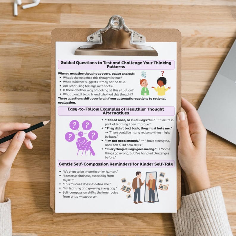 May include: A clipboard with a printed guide on mental health, featuring questions to challenge negative thoughts and examples of healthier thinking. The guide includes illustrations and text in a clear, readable format.