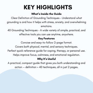 May include: A white and blue graphic with the text "KEY HIGHLIGHTS" and details about a grounding techniques guide. The guide includes a clear definition, 40 techniques, and key features for coping with stress and improving focus.