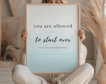 Printable Wall Art for the Girl Starting Over Ocean Healing Quote You Are Allowed to Start Over Minimal Blue Affirmation Print healing era