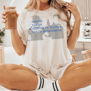 Mentally Dating Colin Bridgerton T-Shirt - Bridgerton Fan Tee