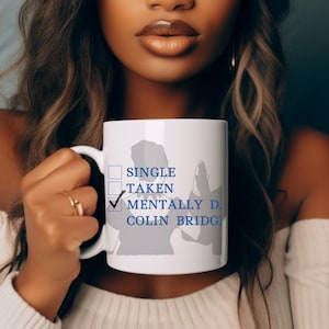 mentally dating Colin Bridgerton mug spill the tea polin cup lady whistledown gift for her bridgerton gift season 3 Ceramic Mug (11oz, 15oz)