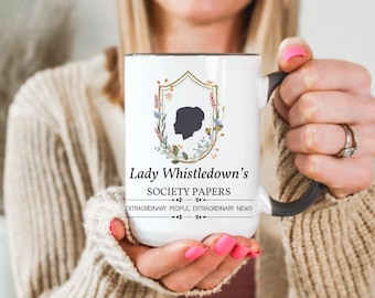 Lady Whistledown Mug, 15oz society paper bridgerton gift polin bridgerton cup gift for her spill the tea coffee mug dearest gentle readers