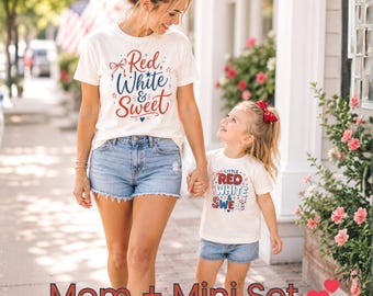 Mommy and Me 4th of July Shirts Red White & Sweet Matching Shirts Patriotic Family Outfit Mom and Toddler Matching Tees Americana Shirt Set