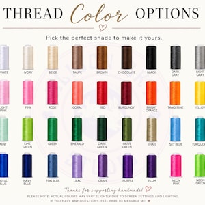 May include: A color chart displaying thread color options for embroidery or crafting. The chart includes a variety of colors, from white and beige to vibrant hues like neon pink and green. Text at the top reads "THREAD Color OPTIONS".