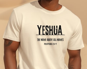 Yeshua El nombre sobre todos los nombres Camiseta de manga corta, Camiseta de Yeshua, Camisa mesiánica, Camiseta hebrea, Camisa de Israel, Camisa cristiana para hombres, Camiseta de Jesús