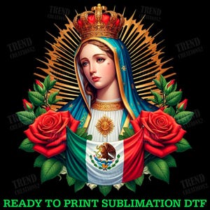 Our Lady of Guadalupe PNG download Virgen de Guadalupe sublimation design Floral Virgin of Mexico digital download with flag