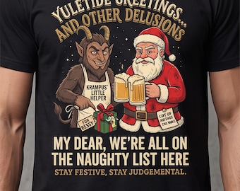 Krampus Santa Yuletide Greetings Naughty List Christmas Comfort Colors Pagan Holiday Humor Dark Yule Shirt