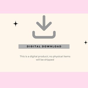 May include: A digital download icon with a gray arrow pointing down inside a gray box. The text "DIGITAL DOWNLOAD" is in a gray box below the icon. The text "This is a digital product; no physical items will be shipped" is below the box.