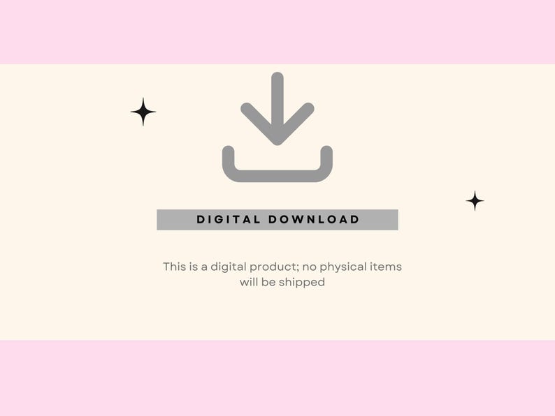 May include: A digital download icon with a gray arrow pointing down inside a gray box. The text "DIGITAL DOWNLOAD" is in a gray box below the icon. The text "This is a digital product; no physical items will be shipped" is below the box.