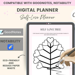 May include: A digital planner for self-love, compatible with GoodNotes and Notability apps. The planner features a black and white self-love tree with hearts to fill in. The text "SELF-LOVE TREE" is at the top of the page. The text "START GROWING YOUR SELF LOVE TREE BY ADDING THINGS YOU LOVE ABOUT YOURSELF TO EACH HEART AND COLORING IT IN" is below the tree.