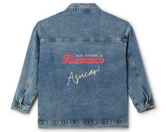 Rum, Rhythmn & Romance - Azucar! Women's Denim Jacket