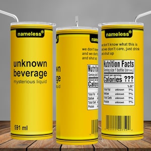 Funny Unknown Beverage 20oz Tumbler Wrap: Gag Gift PNG (Digital Download)