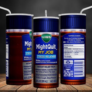Funny MightQuit 20oz Tumbler Wrap: Sarcastic Sublimation Design (PNG Digital Download)