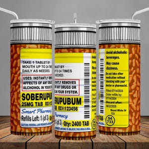 Sober Pills Tumbler Wrap: Funny Prank Gift PNG (Digital Download)
