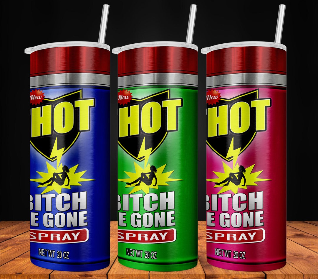 Bitch Be Gone- Weed Tumbler main image 0