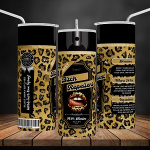 Bitch Spray, spray repelente de perras, Bitch Be Gone 20oz Tumbler Wrap PNG Archivo para sublimación, Cheetah Bitch Spray, Tumbler PNG, PNG instantáneo