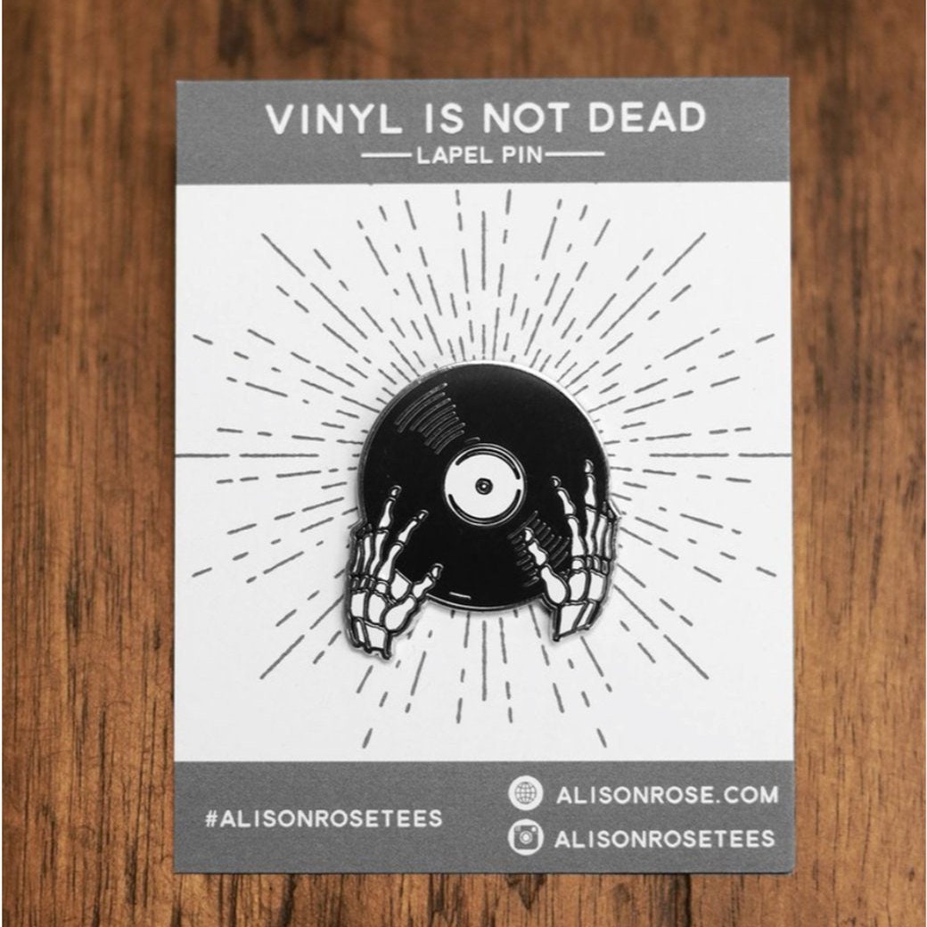 Vinyl is not Dead © Pin- Cloisonné Enamel Pin