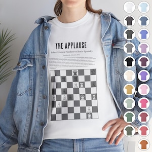 Bobby Fischer&#39;s &quot;The Applause&quot; Chess T-Shirt | Chess Lovers Gift | 100% Cotton | Unisex Crew Neck
