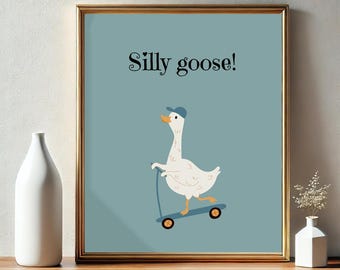 Silly Goose Poster | Funny Saying | Retro Wall Art | Nursery Decor