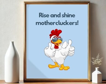 Rise and Shine Mothercluckers Poster | Digital Download | Funny Saying | Retro Wall Art | Cool Rooster