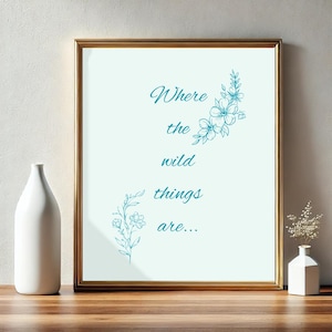 Where the Wild Things Are Poster| Funny Saying | Retro Print | Farmhouse Decor | Funky Farmhouse
