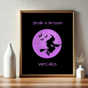 Prendi una scopa, poster delle streghe / download digitale / proverbio umoristico / poster spettrale / decorazioni di Halloween