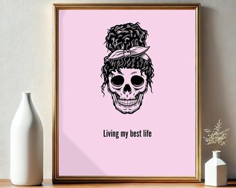 Living My Best Life Funny Poster | Digital Download | Sarcastic Wall Art | Minimalist Humor Decor