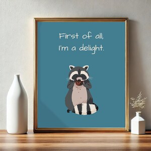 First of all, I&#39;m a Delight Poster | Digital Download | Sarcastic Wall Art | Minimalist Humor Decor