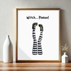 Witch Please Funny Poster | Digital Download | Sarcastic Wall Art | Minimalist Humor Decor