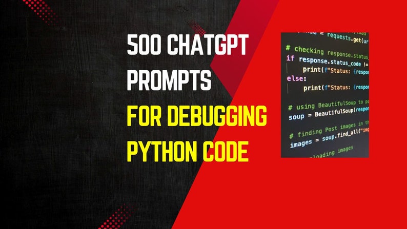 500 Chatgpt Prompts for Debugging Python Code - Etsy