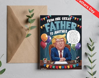 Fathers Day Card, Trump-Inspired 5x7 Greeting, Blank Inside, Humorous Presidential Parody, Dad's Day Unique Card, Cards For Dad