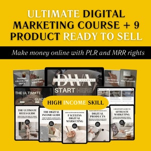 May include: A collage of digital product covers for an online marketing course. The covers feature various titles such as "The Ultimate Branding Guide", "The Ultimate Reels Guide", "The Digital Income Guide", "Faceless Digital Marketing", "A Beginner's Guide to Affiliate Marketing", and "ChatGPT Masterclass". The course is advertised as "Ultimate Digital Marketing Course + 9 Product Ready to Sell".