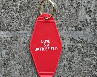 Love Is A Battlefield Hotel Key Fob with Brass Ring Homage to Pat Benatar Motel Key Free US Shipping