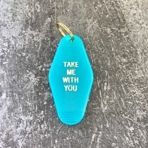 Turquoise Motel Key Fob: Retro &#39;Take Me With You&#39; Keychain