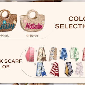 May include: Two woven straw tote bags with round handles, one khaki with blue embroidery and one beige with pink embroidery. The text COLOR SELECTION and SILK SCARF COLOR appears alongside ten thin silk scarves labeled A through J with various patterns.