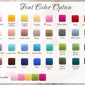 May include: A color chart titled Font Color Option displaying thirty-two square swatches of yarn in various shades including light pink, golden yellow, white, apricot, pale purple, canal blue, bear, chocolate, and black, with a multi-color row at the bottom.