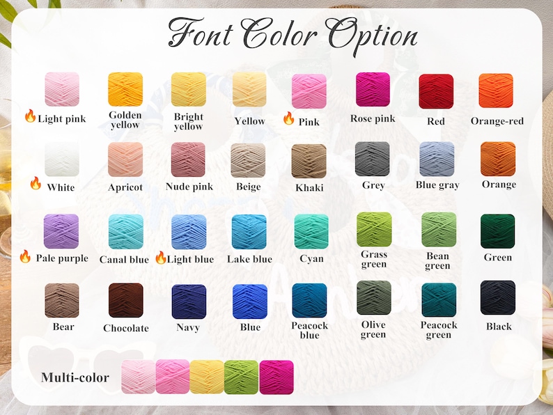 May include: A color chart titled Font Color Option displaying thirty-two square swatches of yarn in various shades including light pink, golden yellow, white, apricot, pale purple, canal blue, bear, chocolate, and black, with a multi-color row at the bottom.