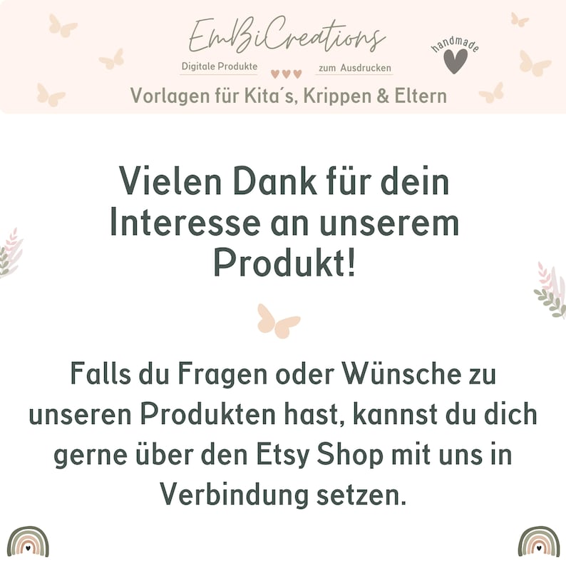 May include: A digital product announcement with a pink background and butterflies. The text reads "EmBiCreations", "Digital Products", "to print", "handmade", "Templates for daycare, nurseries & parents", "Thank you for your interest in our product!" and "If you have any questions or requests for our products, you can contact us via the Etsy shop."