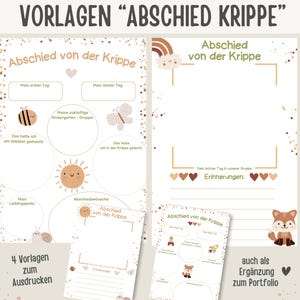 May include: Four printable templates for a child's goodbye to daycare. Each page features a different design with a sun, butterfly, bee, and snail. The pages include prompts for the child to fill in about their favorite things and memories from daycare. The text on the page reads "Abschied von der Krippe" which translates to "Goodbye to Daycare".