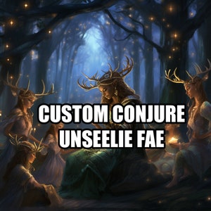 Custom Conjure Listing - Unseelie Fae Spirit Companion