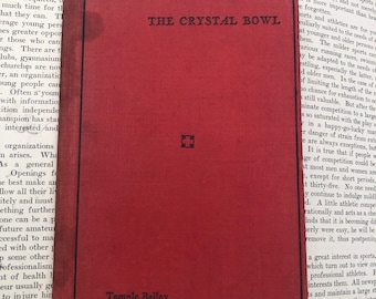 Antiquw Hardcover Book, 'The Crystal Bowl' - 'A Christmas Story' by Temple Bailey
