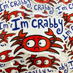 Original Design Sticker Im Crabby by Jelene Stickers, Crab sticker, Vinyl sticker, Waterproof Sticker image 1