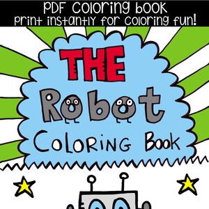 PDF The Robot Coloring Book for Kids - Robots, Boys, Kids, Digital Coloring Book - Instant Download