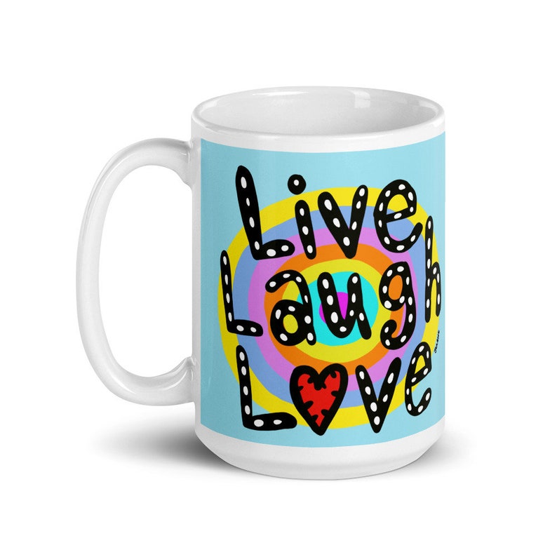 Live Laugh Love Original Design by Jelene Ceramic Coffee Mug image 5