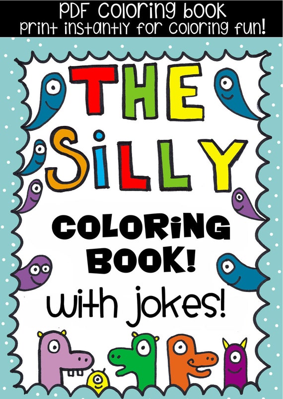 Download Pdf The Silly Coloring Book With Jokes For Kids Digital Etsy