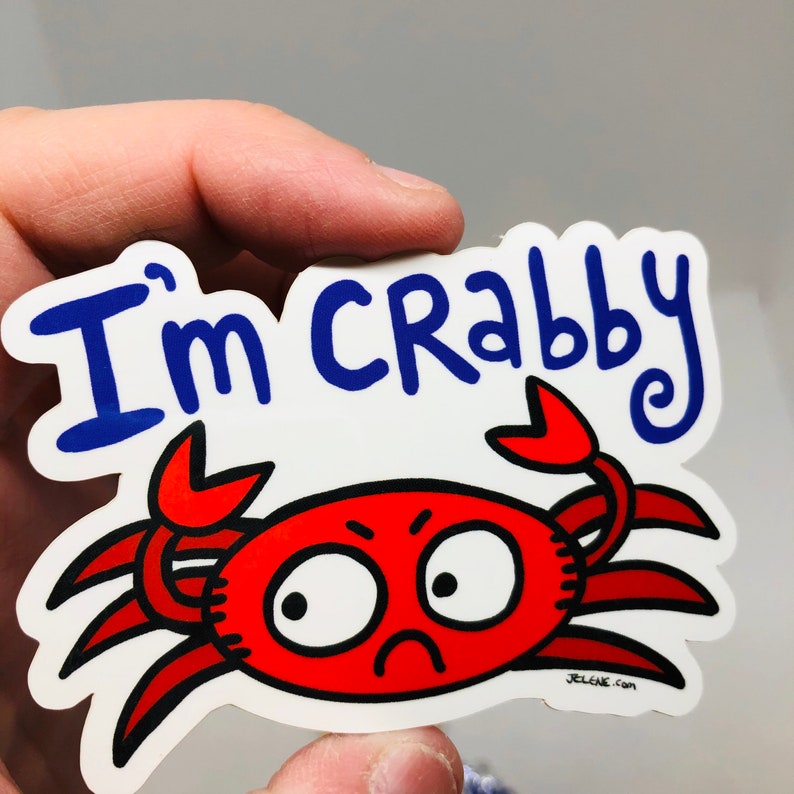 Original Design Sticker Im Crabby by Jelene Stickers, Crab sticker, Vinyl sticker, Waterproof Sticker image 2