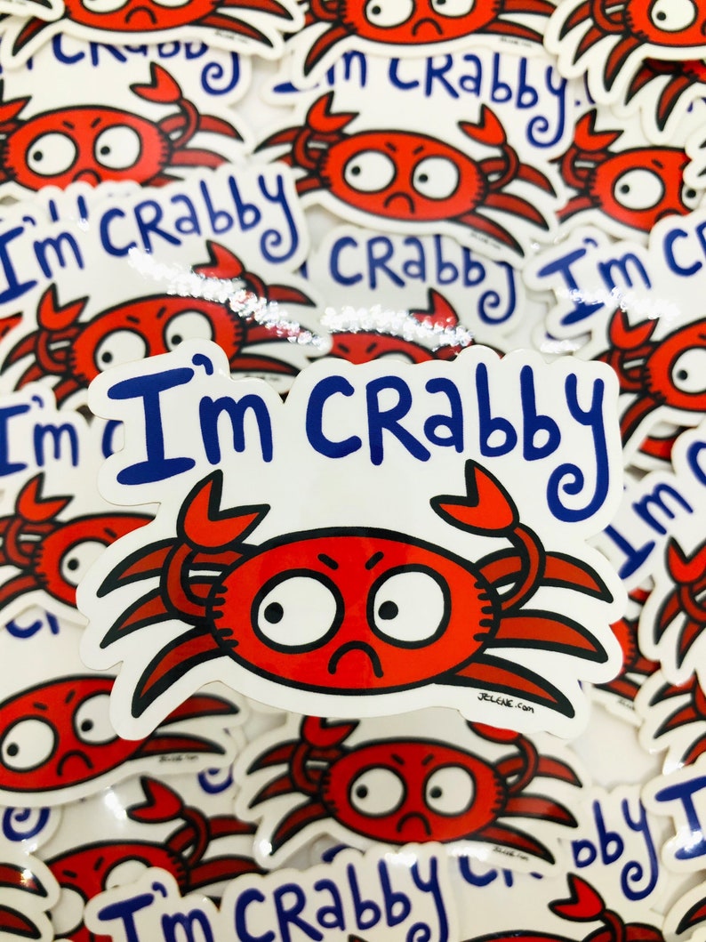 Original Design Sticker Im Crabby by Jelene Stickers, Crab sticker, Vinyl sticker, Waterproof Sticker image 1